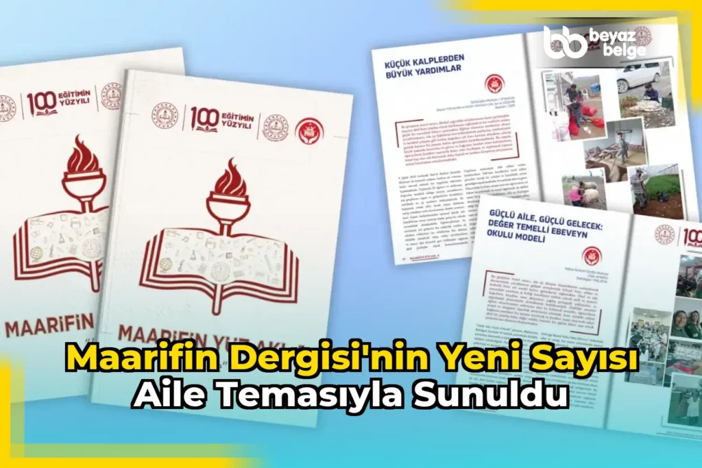 Maarifin Dergisi’nin Yeni Sayısı Aile Temasıyla Sunuldu