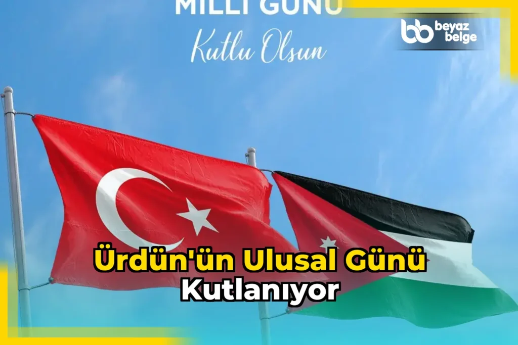 Ürdün’ün Ulusal Günü Kutlanıyor