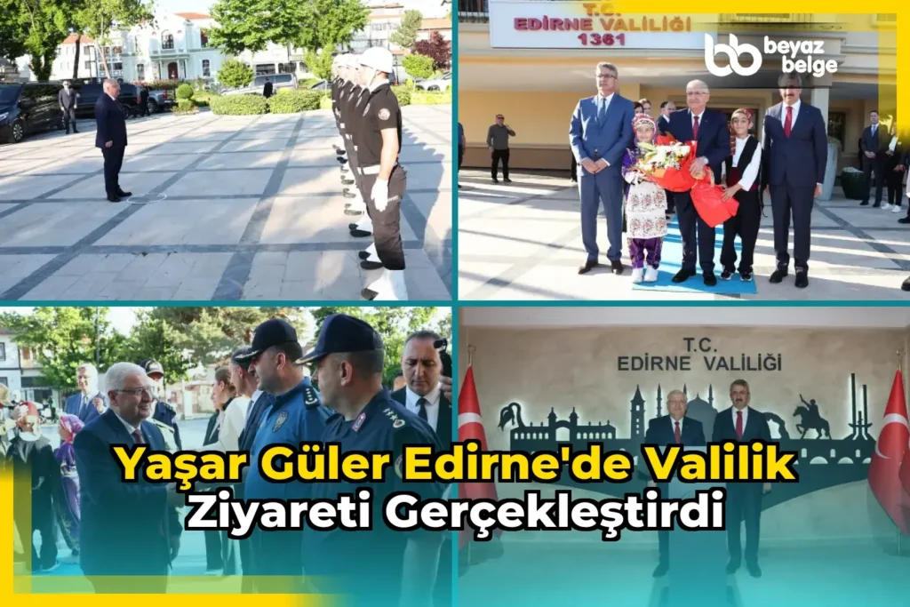 Yaşar Güler Edirne’de Valilik Ziyareti Gerçekleştirdi