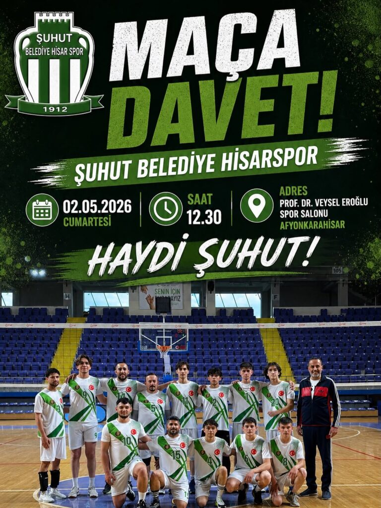 Şuhut Belediye Hisarspor Maça Davet Ediyor!