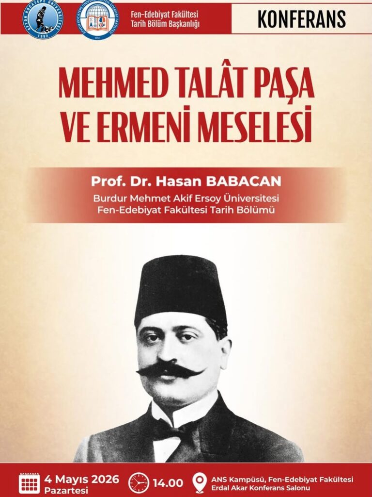 Afyon Kocatepe Üniversitesi’nden Tarihi Konferans: Mehmed Talât Paşa ve Ermeni Meselesi