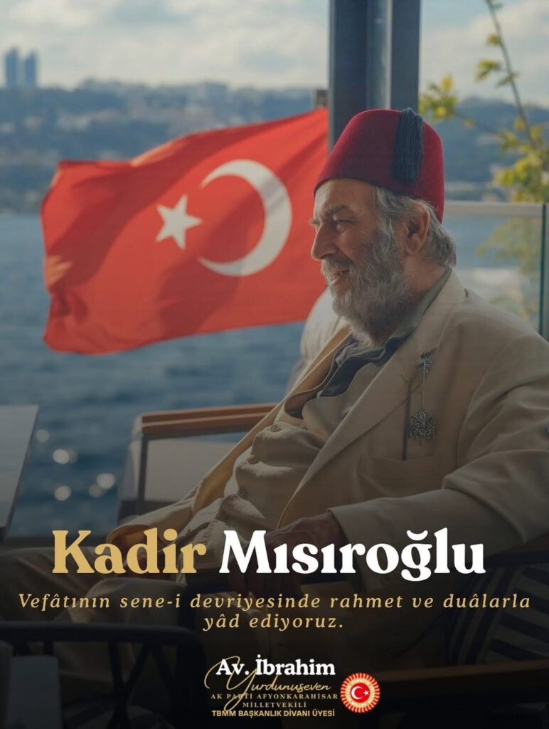 Kadir Mısıroğlu’nu Vefat Yıl Dönümünde Rahmetle Anıyoruz