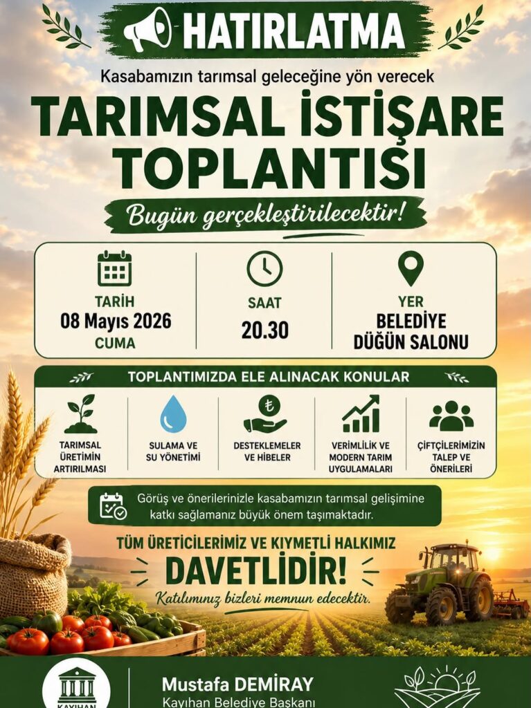 Kayıhan Belediye Başkanı Mustafa Demiray Tarımsal İstişare Toplantısı Düzenliyor