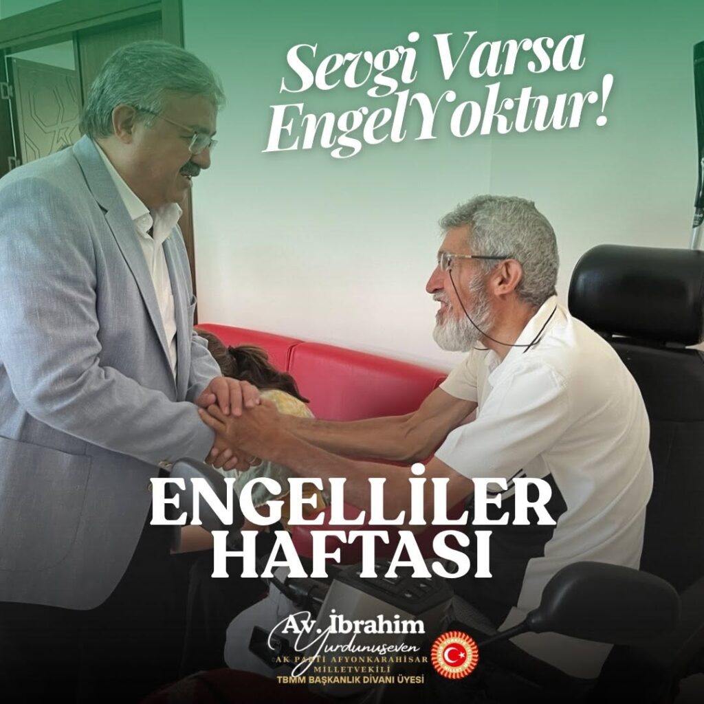 Engelliler Haftası’nda Engellilere Destek Mesajı