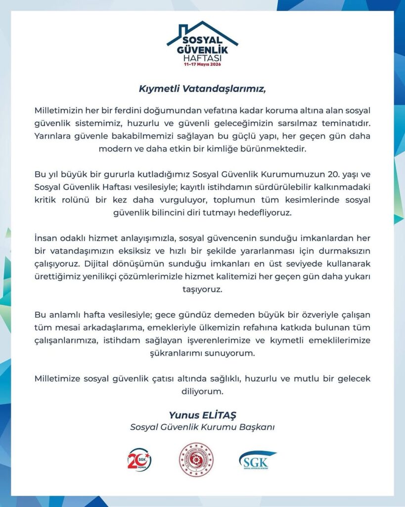 Sosyal Güvenlik Haftası Mesajı – SGK Başkanı Yunus Elitaş’tan