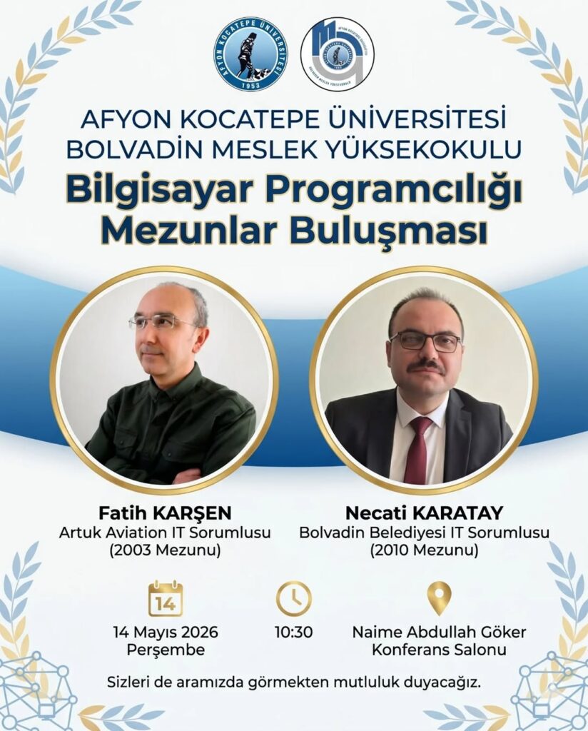Afyon Kocatepe Üniversitesi’nin Düzenlediği Bilgisayar Programcılığı Mezunlar Buluşması