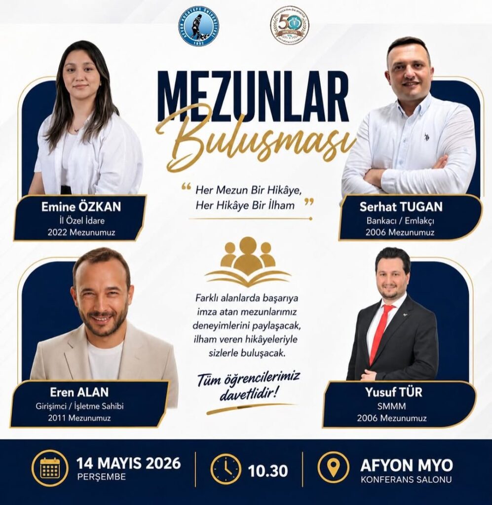 Afyon Kocatepe Üniversitesi’nden Mezunlar İçin İlham Verici Buluşma