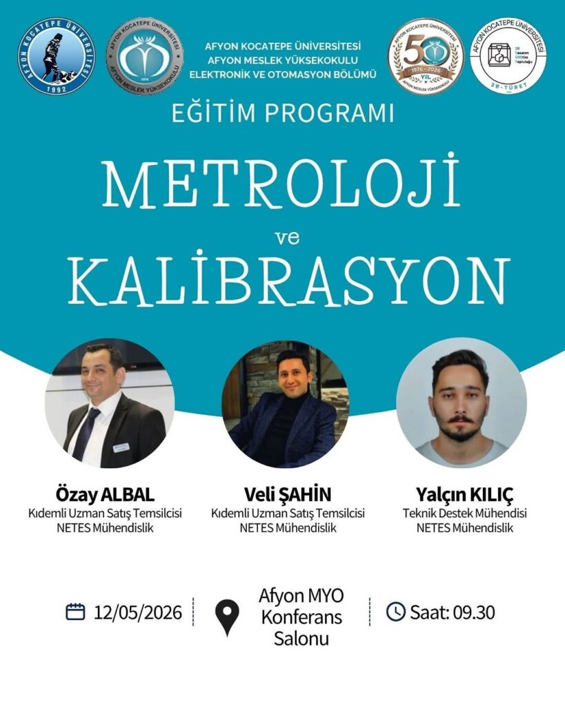 Afyon Kocatepe Üniversitesi’nde Bugün: Metroloji ve Kalibrasyon Eğitimi
