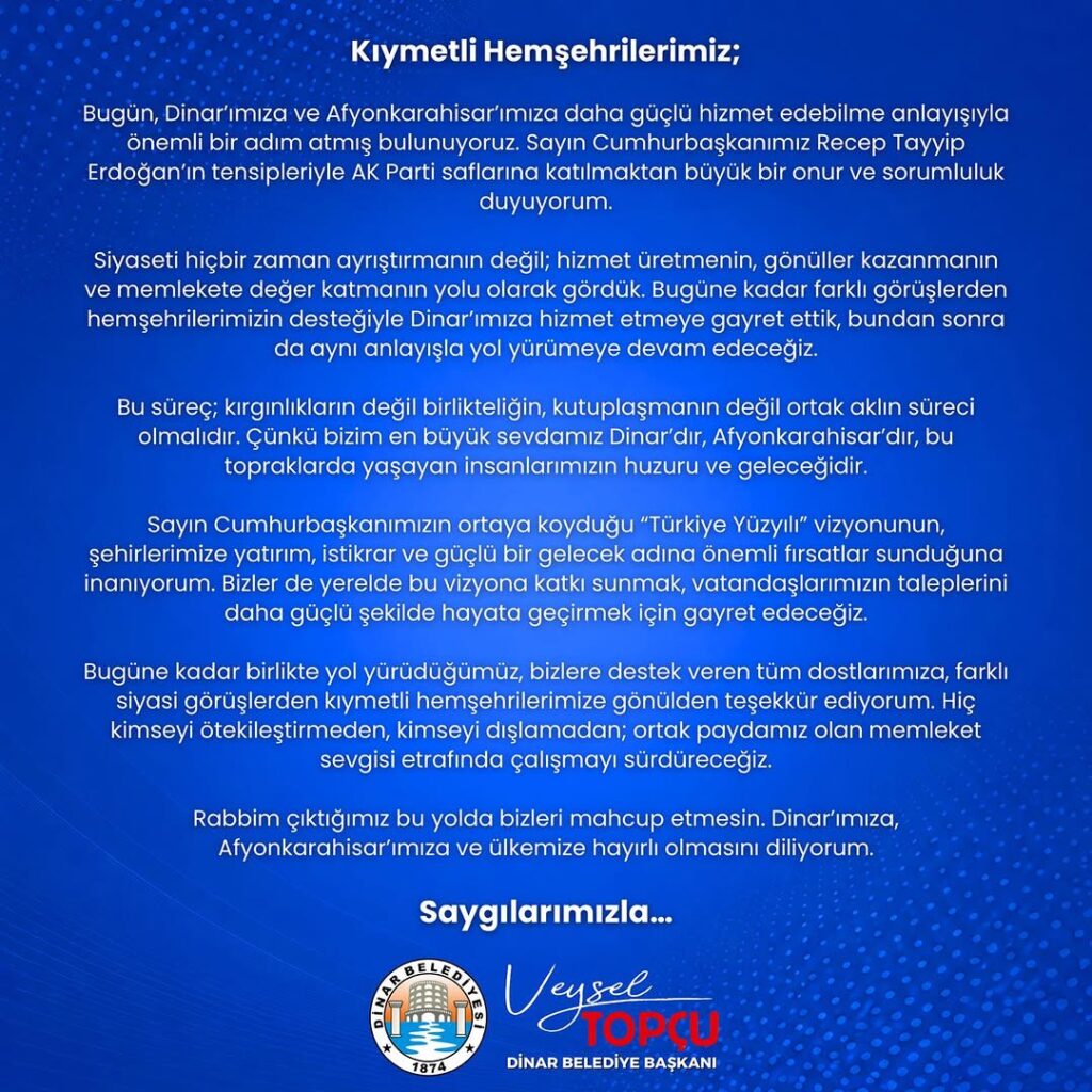 Dinar Belediye Başkanı Veysel Topçu AK Parti’ye Katıldı