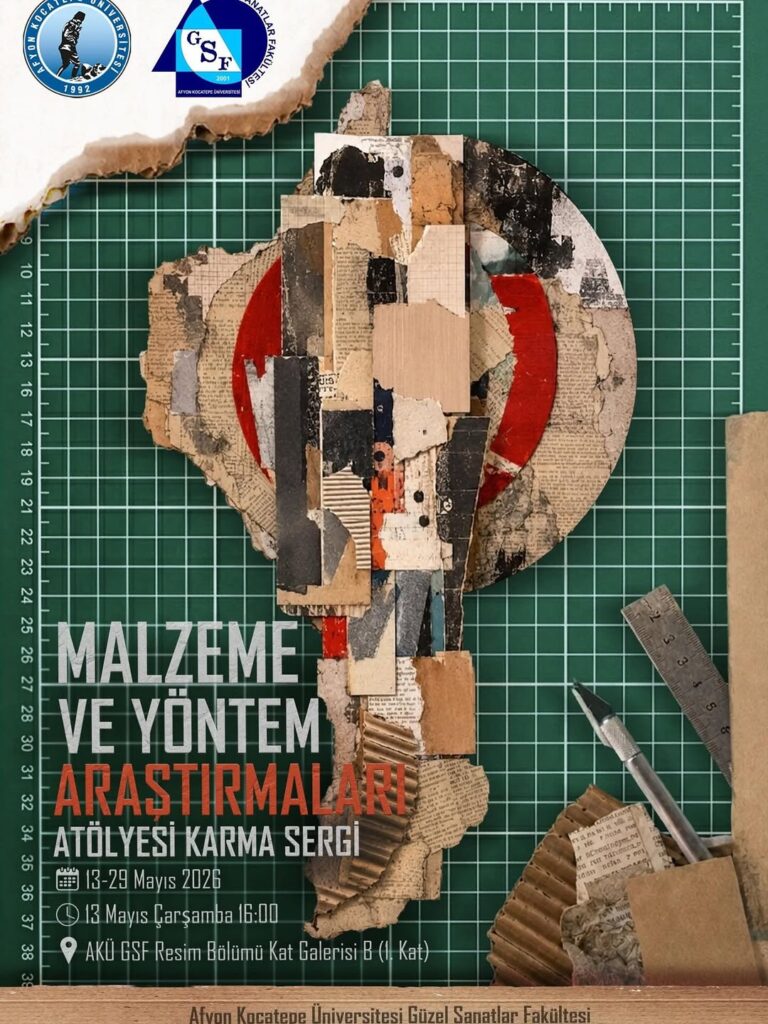 Afyon Kocatepe Üniversitesi’nde Gerçekleşen ‘Malzeme ve Yöntem Araştırmaları Atölyesi Karma Sergisi’