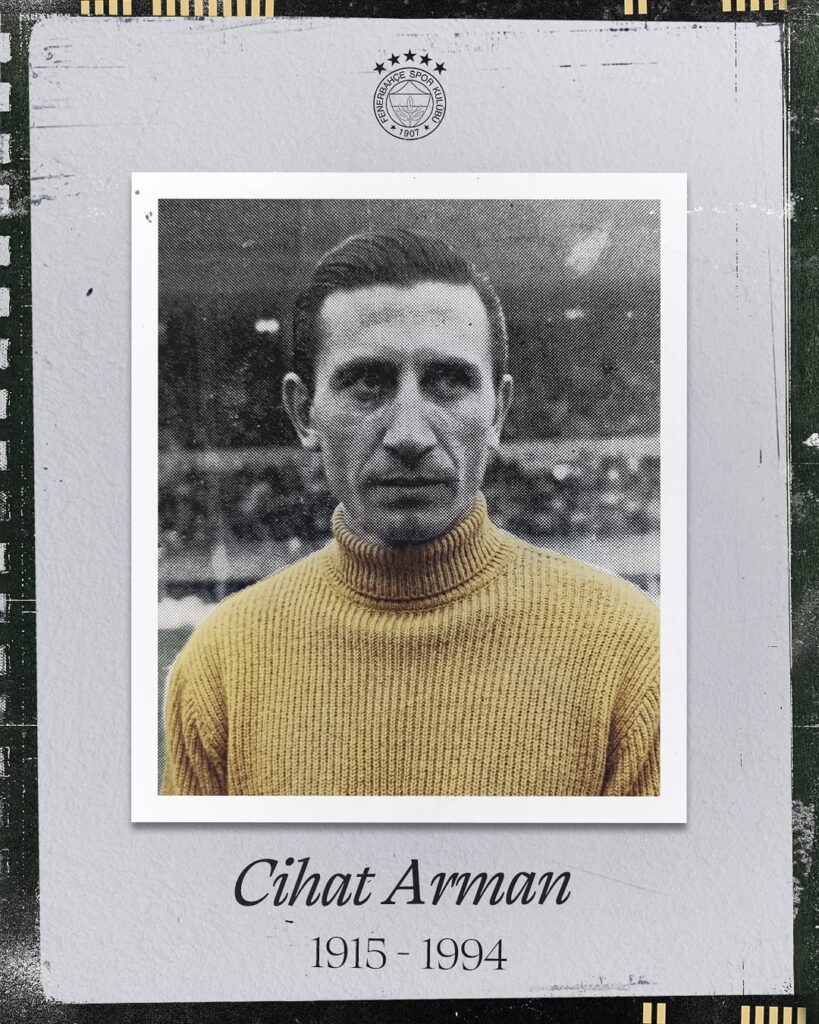 Fenerbahçe’den Cihat Arman’a Saygı ve Rahmet
