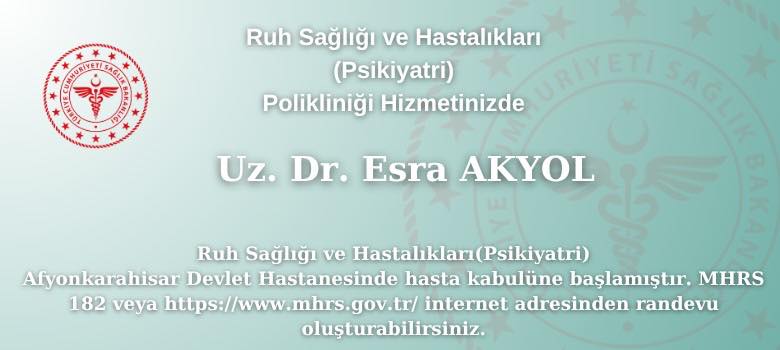 Afyonkarahisar Devlet Hastanesi’nde Psikiyatri Uzmanı Hasta Kabulüne Başladı