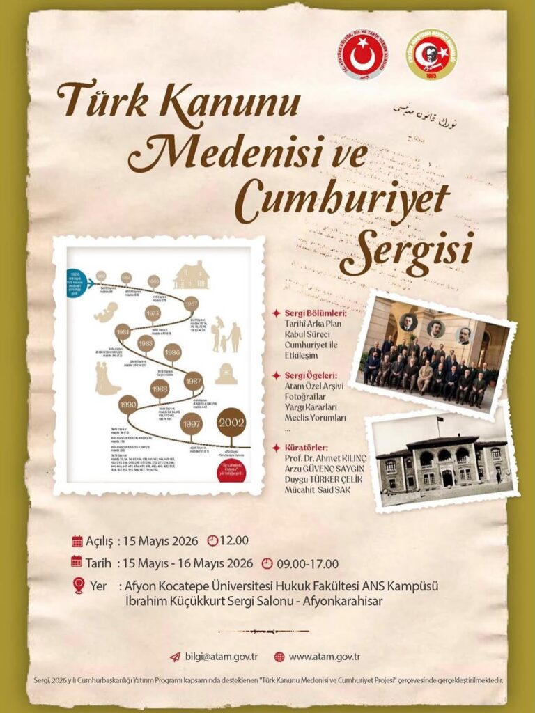 Afyon Kocatepe Üniversitesi’nde Bugün: Türk Kanunu Medenisi ve Cumhuriyet Sergisi