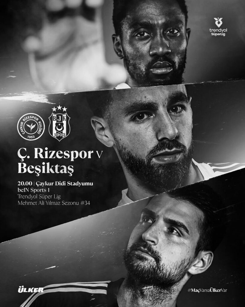 Beşiktaş’ın Çaykur Rizespor ile Oynayacağı Maç Bugün