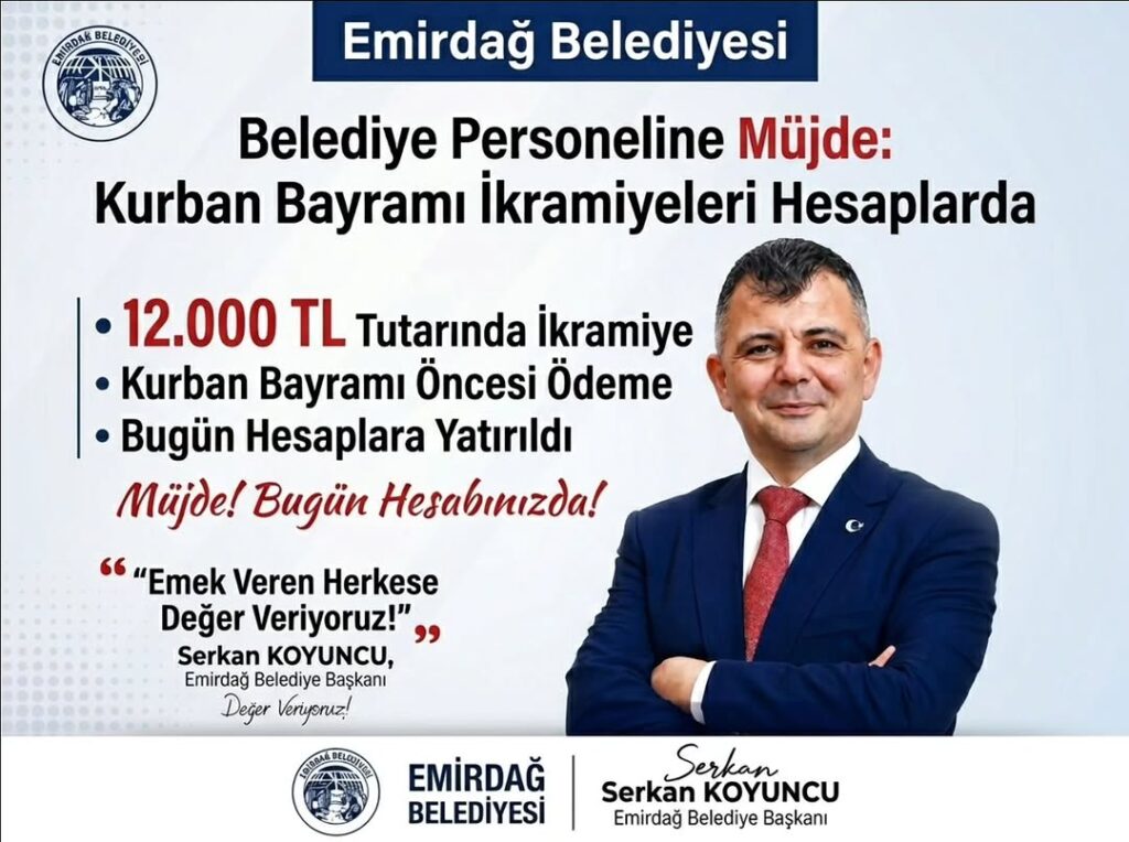 Emirdağ Belediye Başkanı Serkan Koyuncu’nun İşçilere Bayram İkramiyesi Müjdesi
