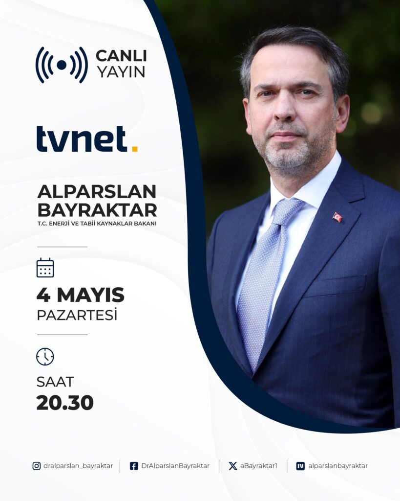 Bakan Bayraktar, TVNET’te canlı yayına katılacak