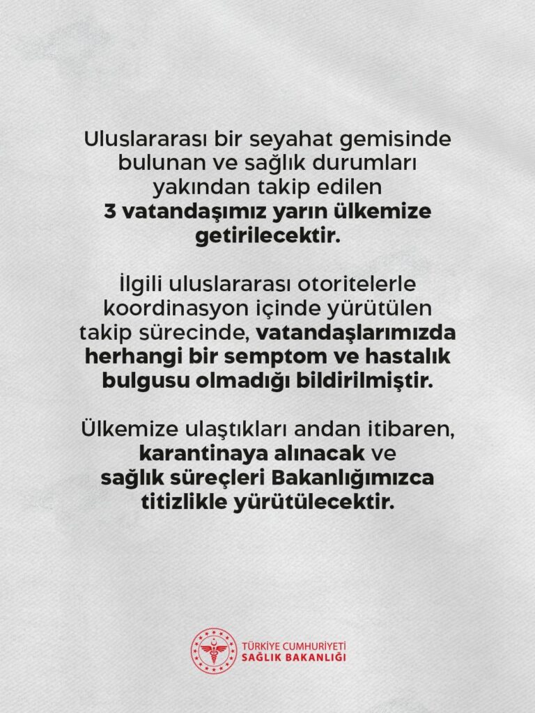 Ülkemize getirilecek üç vatandaşın sağlık durumu iyi