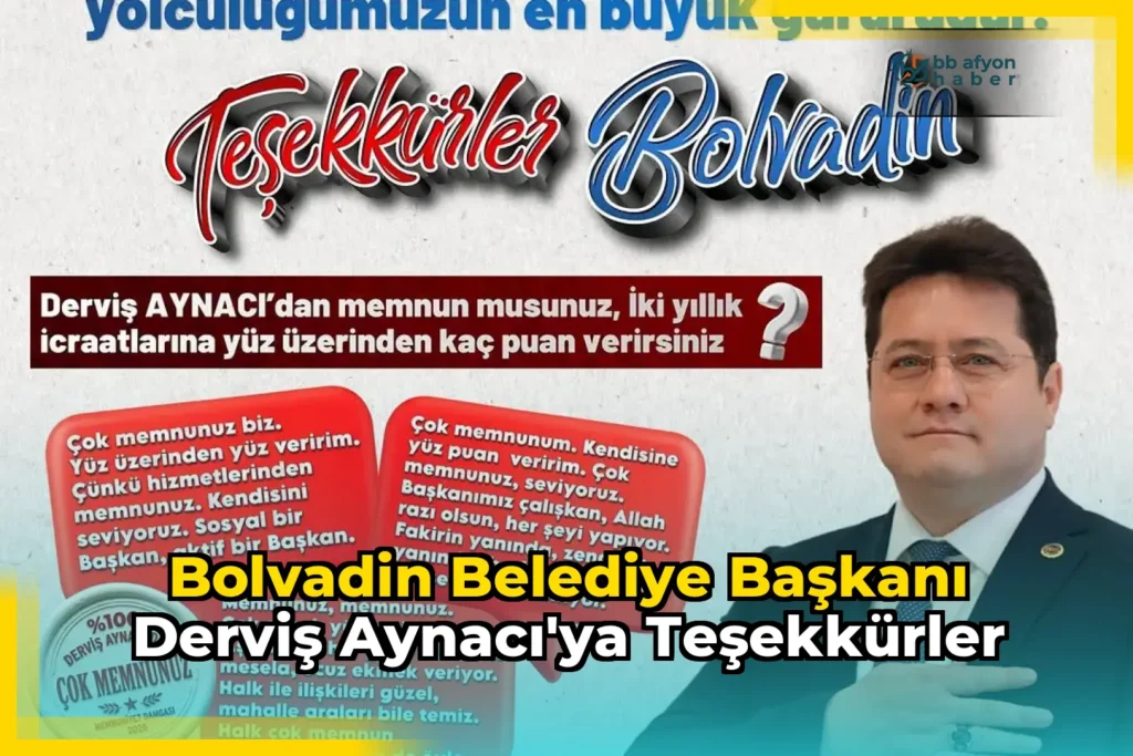 Bolvadin Belediye Başkanı Derviş Aynacı’ya Teşekkürler