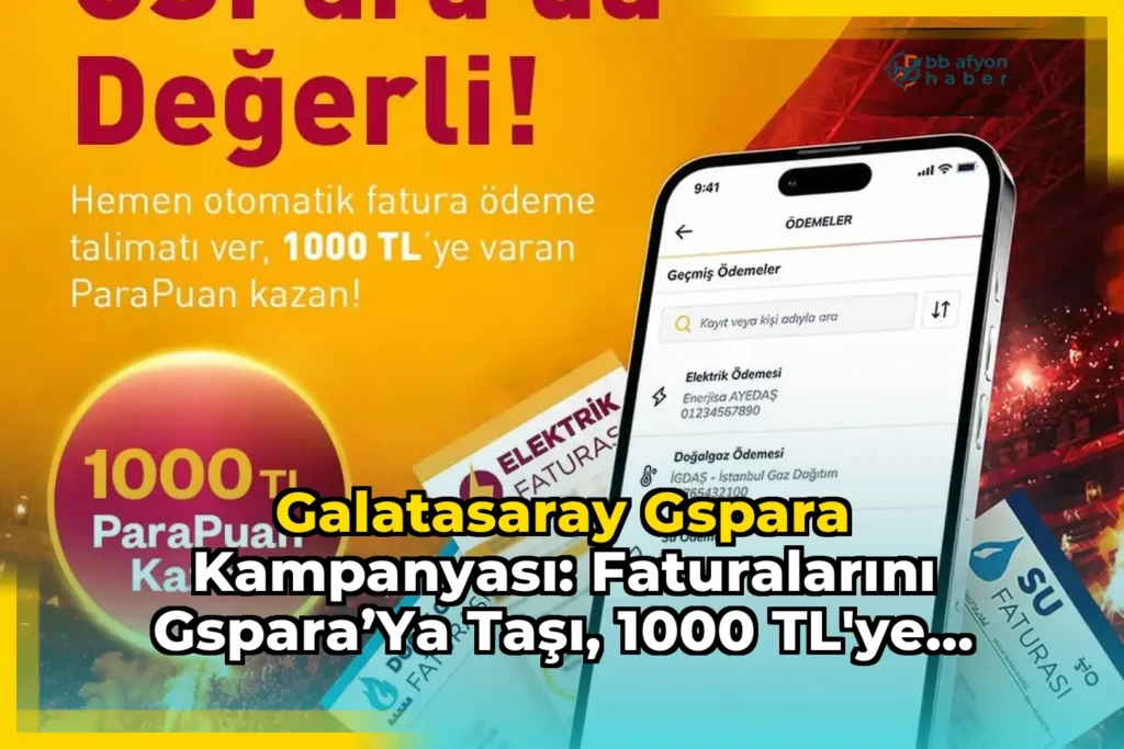 Galatasaray GSPara Kampanyası: Faturalarını GSPara’ya Taşı, 1000 TL’ye Varan ParaPuan Kazan!