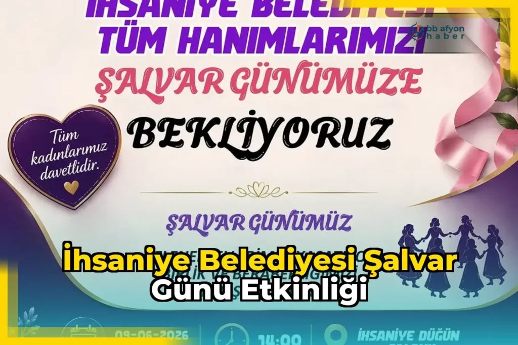 İhsaniye Belediyesi Şalvar Günü Etkinliği