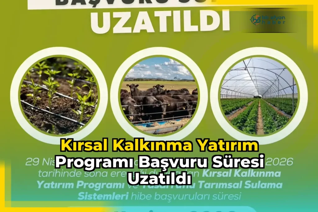 Kırsal Kalkınma Yatırım Programı Başvuru Süresi Uzatıldı