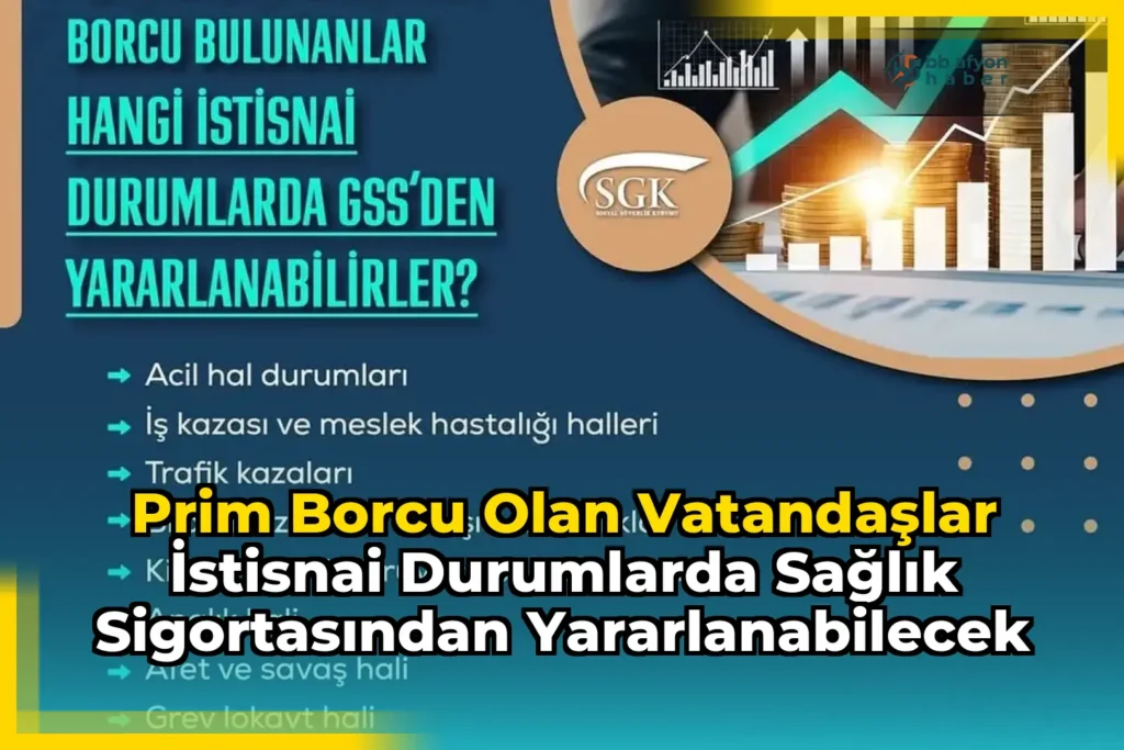 Prim Borcu Olan Vatandaşlar İstisnai Durumlarda Sağlık Sigortasından Yararlanabilecek