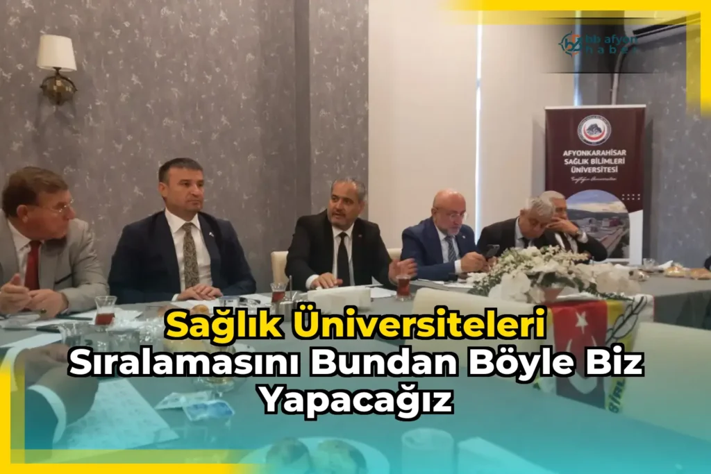 Sağlık Üniversiteleri Sıralamasını Bundan Böyle Biz Yapacağız