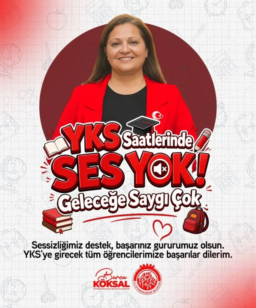 Afyonkarahisar Belediye Başkanı Burcu Köksal’dan YKS Adaylarına Başarı Mesajı