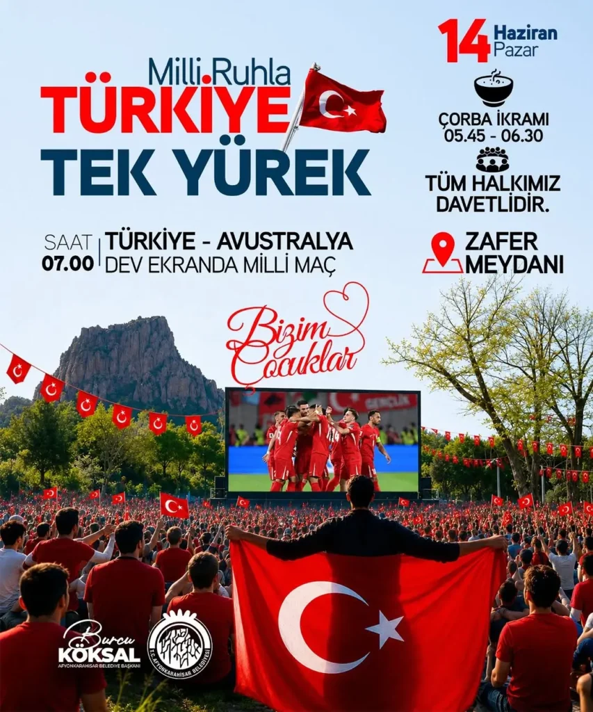 Afyonkarahisar’da Milli Takım Heyecanı! Zafer Meydanı’nda Buluşuyoruz