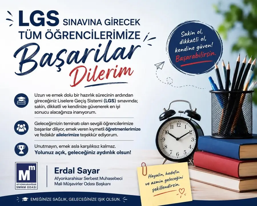 Afyonkarahisar Mali Müşavirler Odası’ndan LGS Sınavı Öğrencilerine Başarı Dileği