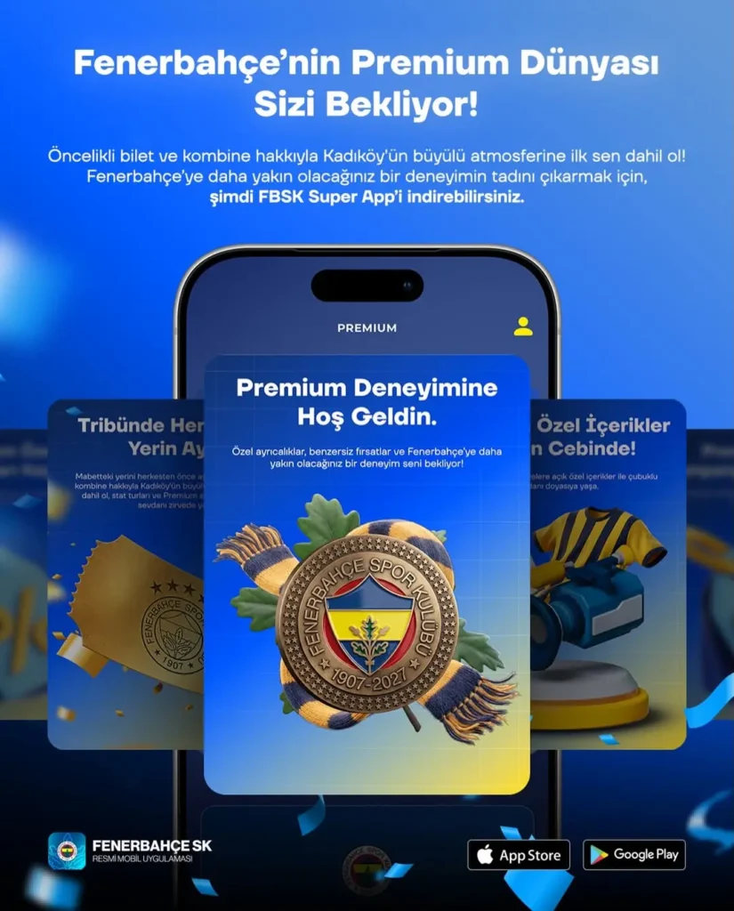 Fenerbahçe’nin Premium Dünyasıyla Tanışın!
