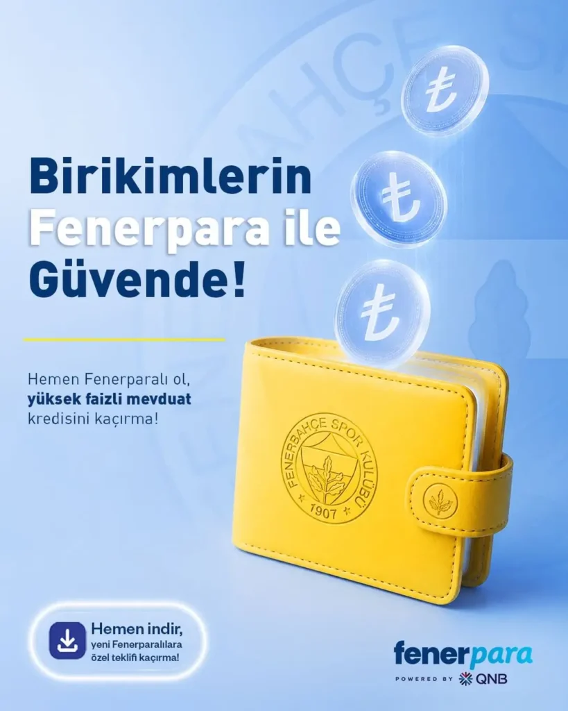 Fenerbahçe Spor Kulübü’nden Birikimlerini Güvenceye Alırken Katlama Fırsatı!
