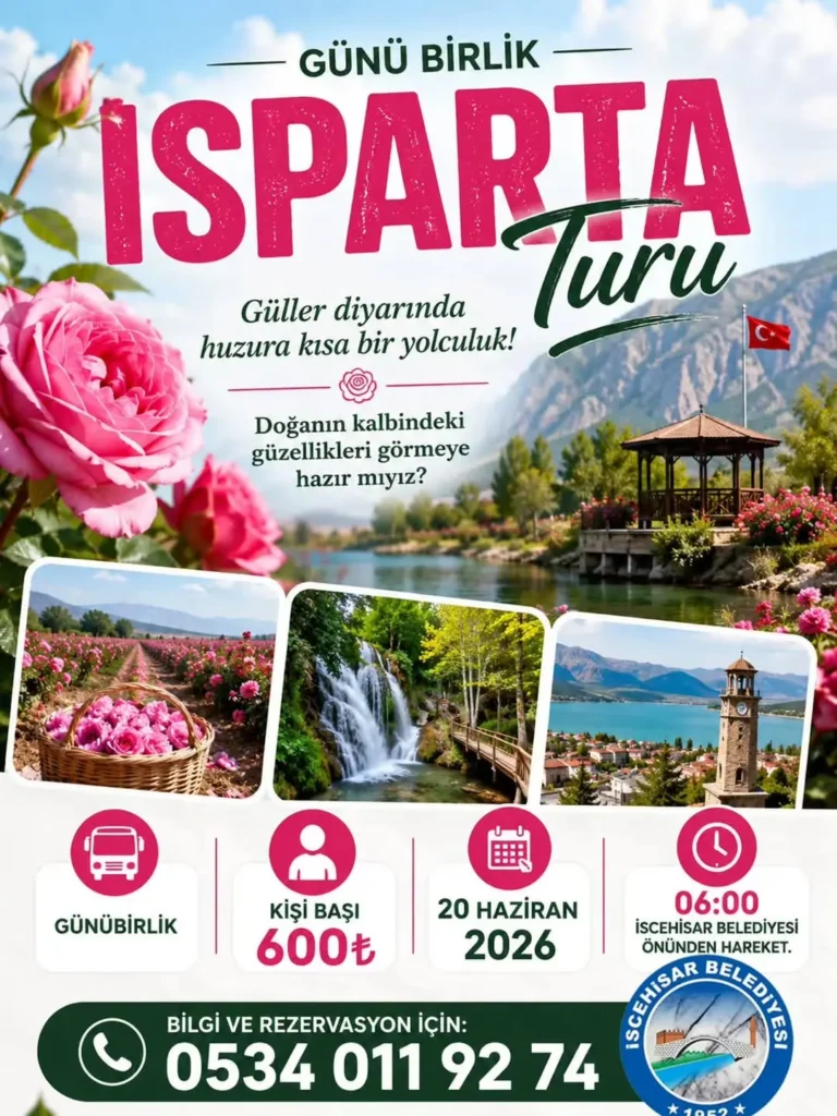 ???? İscehisar Belediyesi’nden Günlük Isparta Turu!