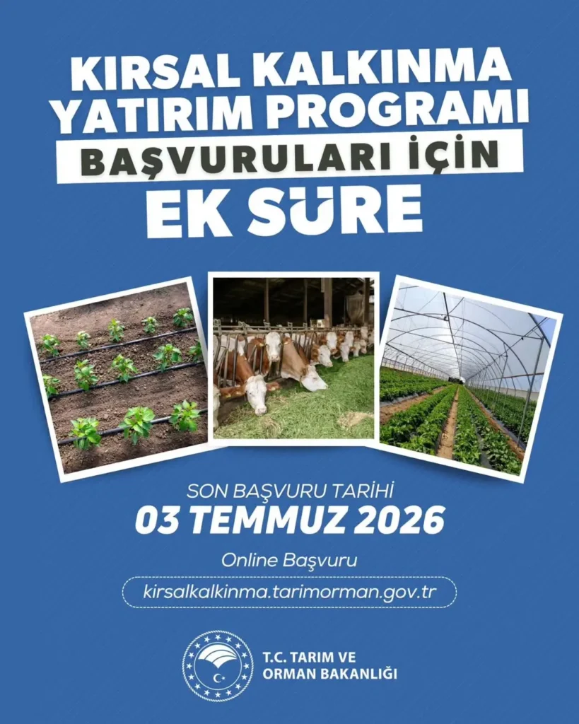 Kırsala Yatırım İçin Ek Süre Fırsatı! Kırsal Kalkınma Yatırım Programı’nda Son Başvuru Tarihi Uzatıldı