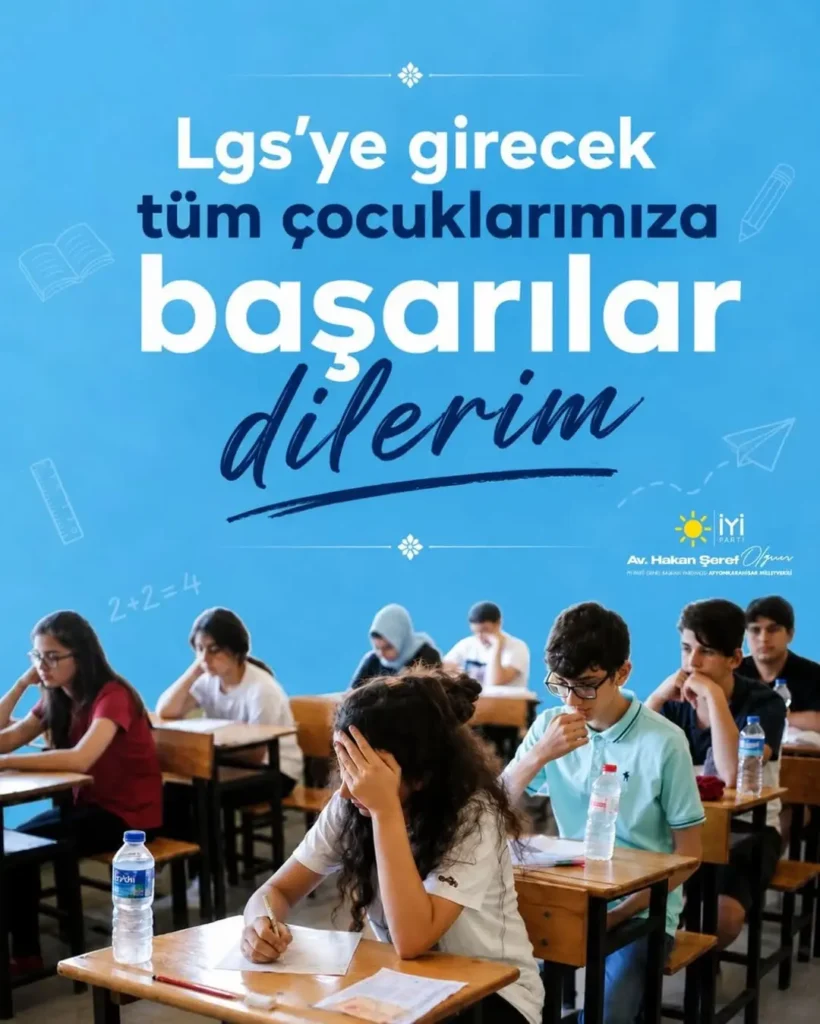LGS Sınavına Girecek Öğrencilere Başarılar Dileriz