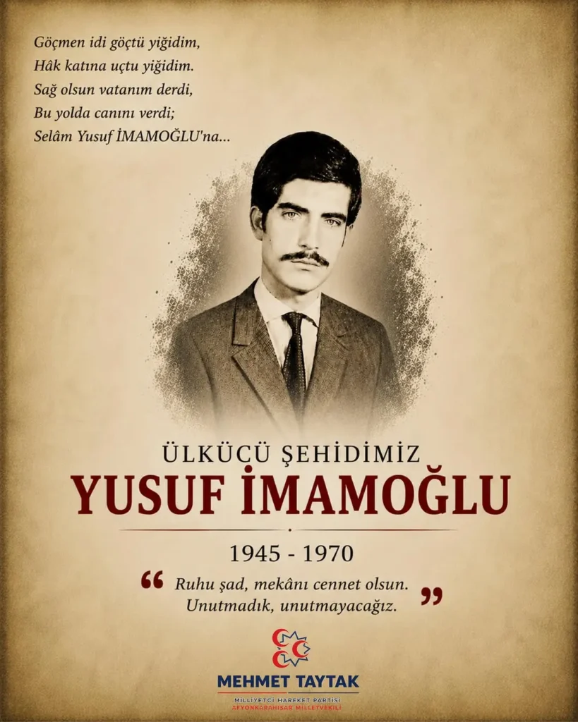 Ülkücü Şehidimiz Yusuf İmamoğlu’nu Rahmetle Anıyoruz
