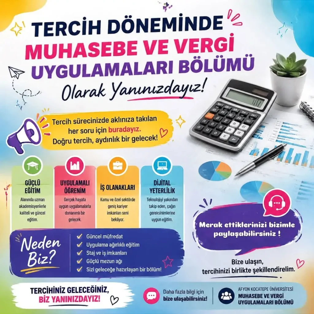 Afyon Kocatepe Üniversitesi Muhasebe ve Vergi Uygulamaları Bölümü Tercih Sürecinde Öğrencilere Destek Sağlıyor