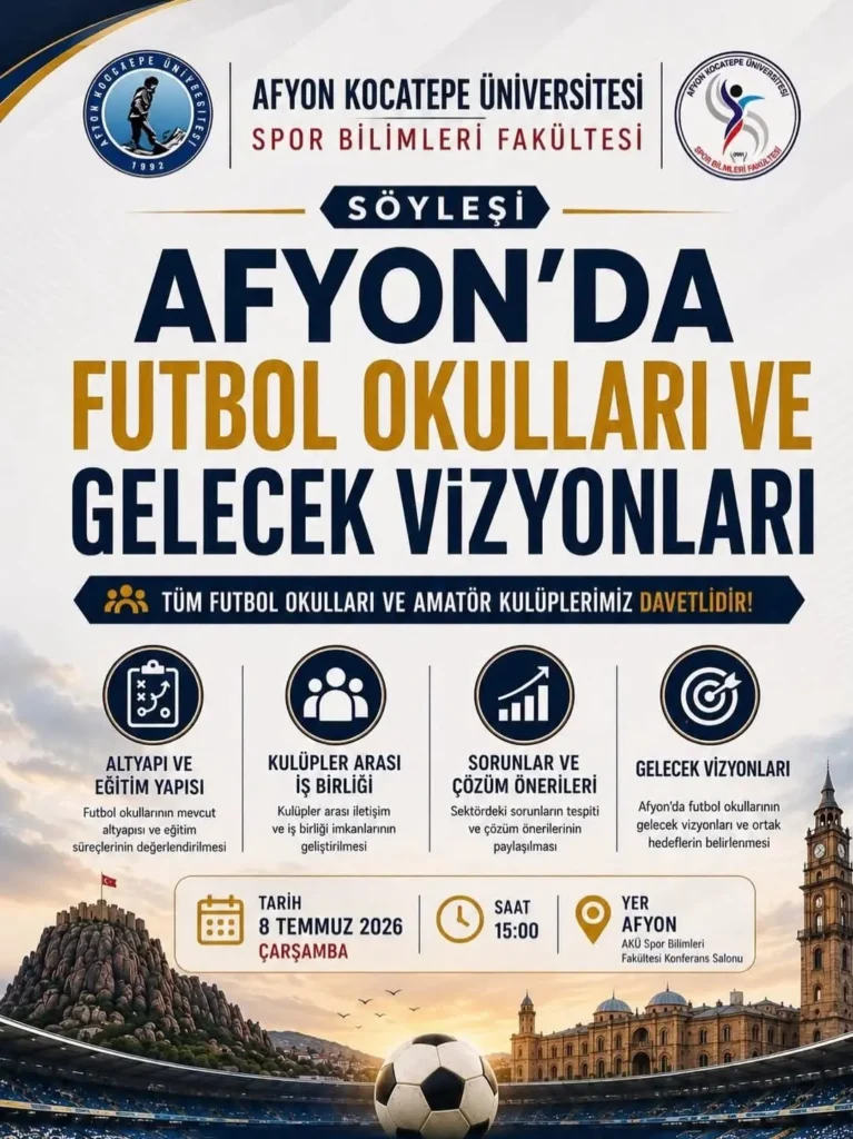 Afyon Kocatepe Üniversitesi’nde Bugün: Afyonda Futbol Okulları ve Gelecek Vizyonları