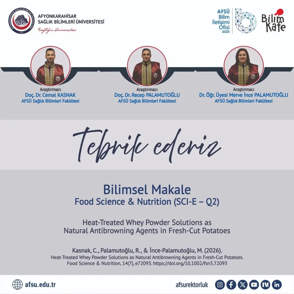 Akademik Başarı: AFSÜ’nden Yayınlanan Bilimsel Makale (Food Science & Nutrition)