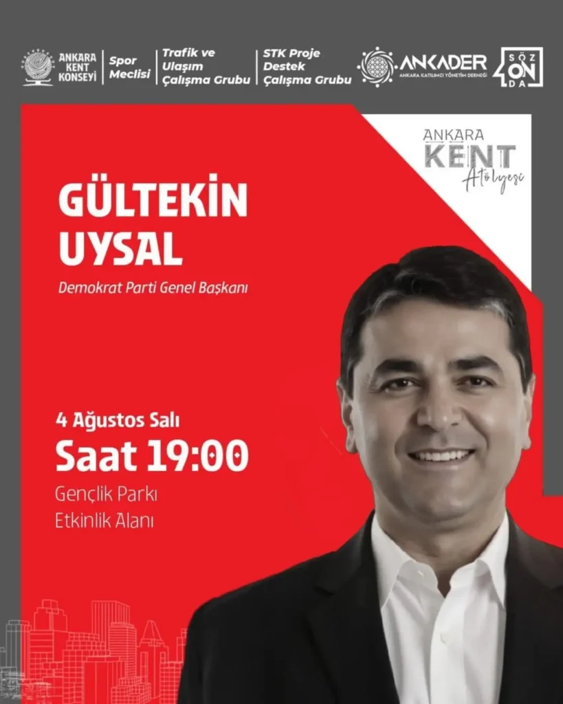 Demokrat Parti Genel Başkanı Gültekin Uysal Ankara’da Katılımcı Yönetim Platformunda Konuşacak