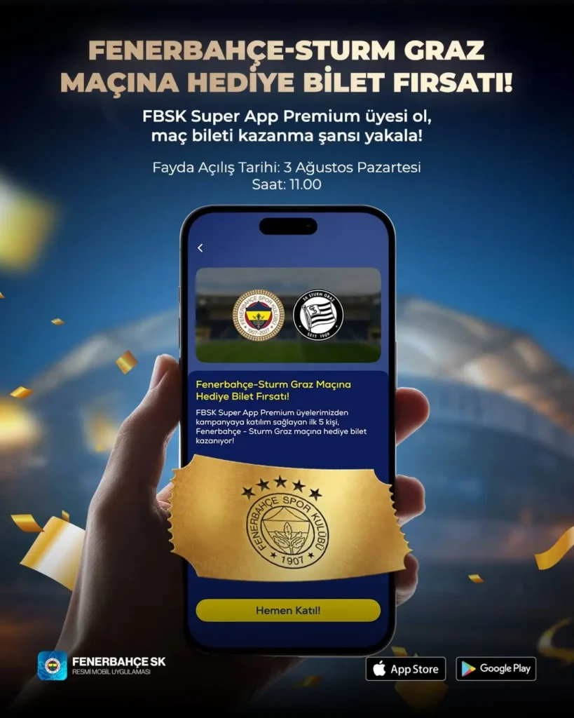 Fenerbahçe – Sturm Graz Maçı için Hediye Bilet Fırsatı!