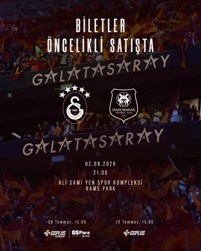 Galatasaray, Stade Rennais FC Maçı Biletleri Satışa Çıkıyor
