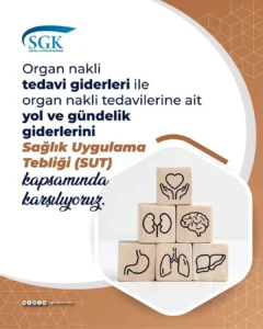 Organ Nakli Sürecinde SGK Destekleri Nelerdir?