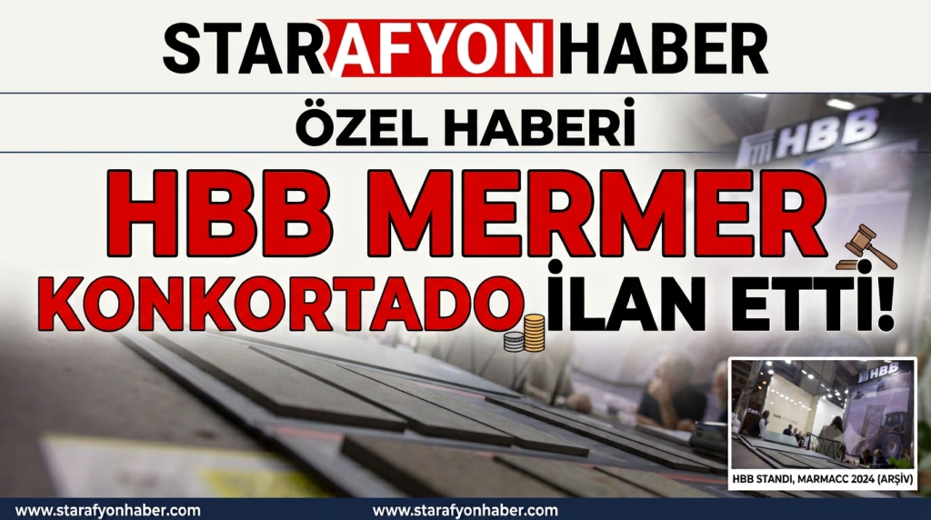 Afyon’un Önemli Mermer Firması HBB Mermer Konkordato İlan Etti İddiası