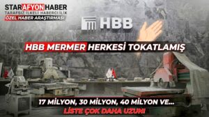 HBB Mermer Piyasayı Öyle Bir Tokatlamış Ki: Fatura Milyarları Geçiyor!