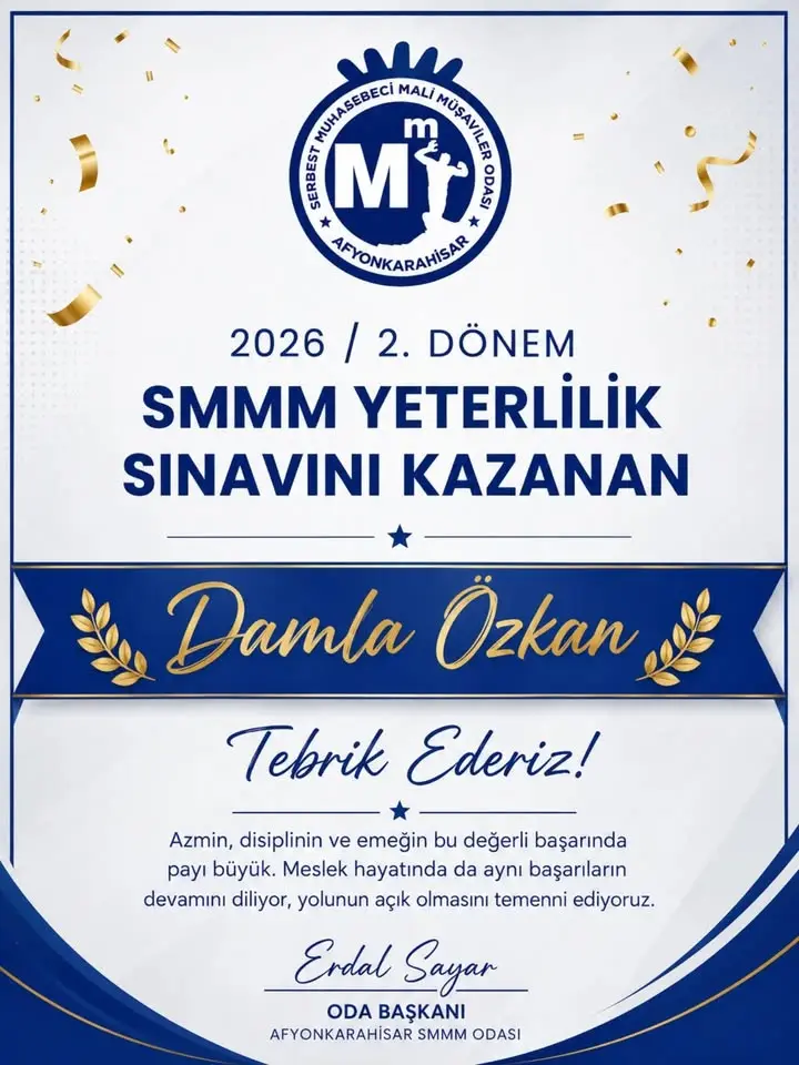2026/2. Dönem Mesleki Yeterlilik Sınavı’nı Başarıyla Tamamlayarak ‘Serbest Muhasebeci Mali Müşavir’ Ünvanı Alan Damla Özkan’a Tebrikler
