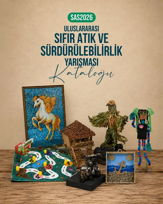 2026 Uluslararası Sıfır Atık ve Sürdürülebilirlik Yarışması Kataloğu Yayımlandı