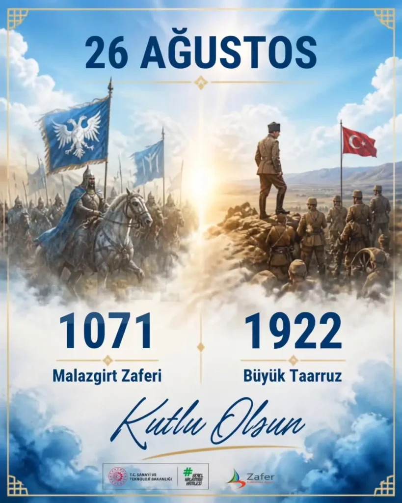 26 Ağustos Zaferlerle Yazılan Şanlı Tarih!