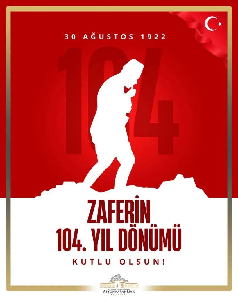 30 Ağustos Zafer Bayramı: Bir Milletin Bağımsızlık İradesi