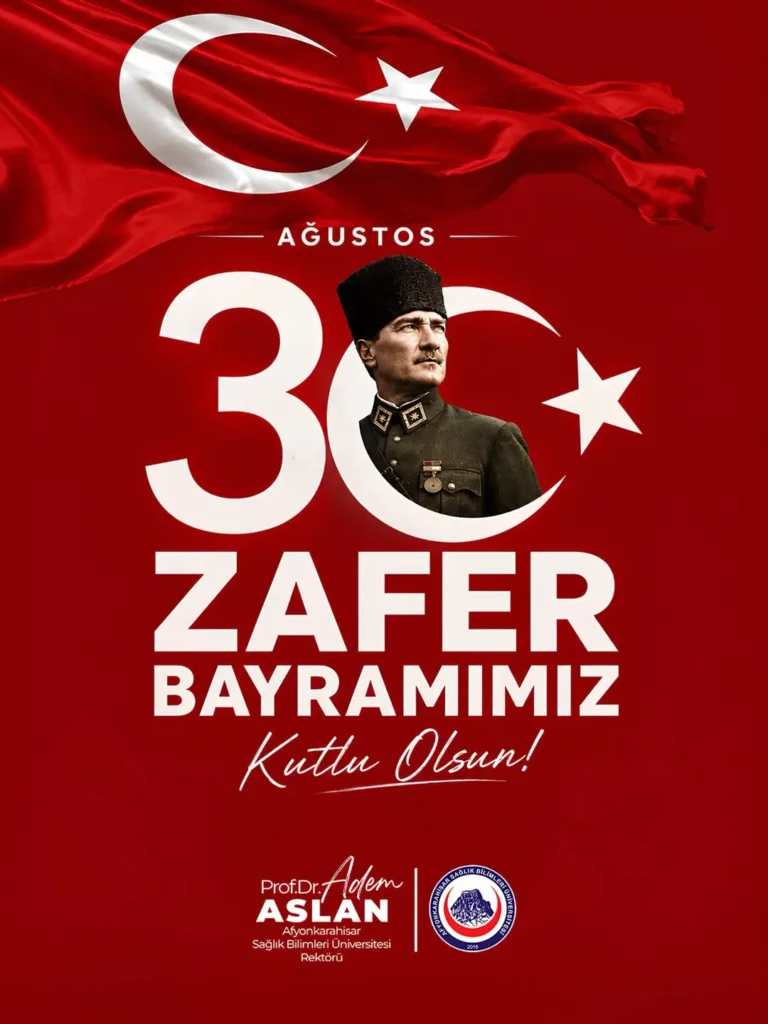 30 Ağustos Zafer Bayramı Kutlu Olsun! Büyük Zafer’in Yıl Dönümü